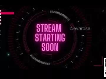 evarose_xo from Chaturbate is Freechat